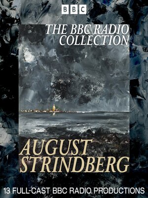 cover image of The August Strindberg BBC Radio Collection